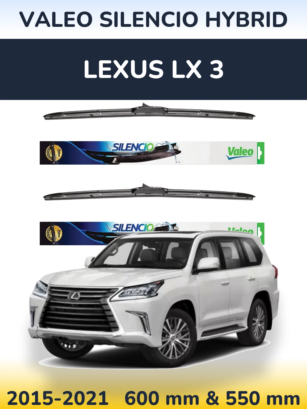 Torkarblad Valeo Silencio Hybrid för Lexus LX 3