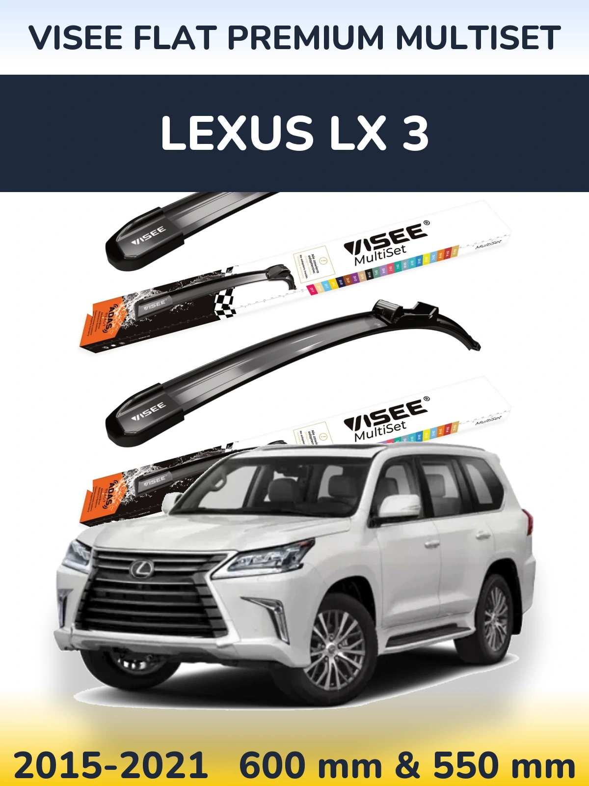 Torkarblad VISEE FLAT PREMIUM MultiSet för Lexus LX 3