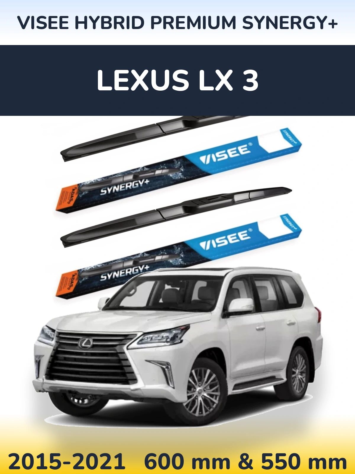 Torkarblad VISEE HYBRID PREMIUM SYNERGY+ för Lexus LX 3