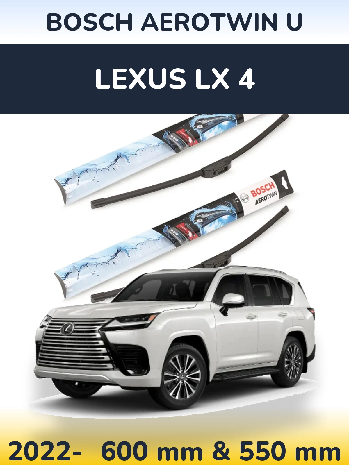 Torkarblad BOSCH AeroTwin U för Lexus LX 4