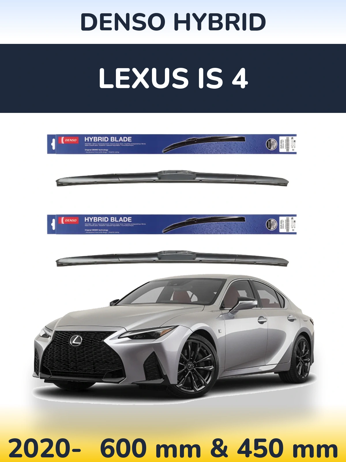 Комплект передніх щіток Denso Hybrid 600 & 450 мм для Lexus IS 4 2020-2026