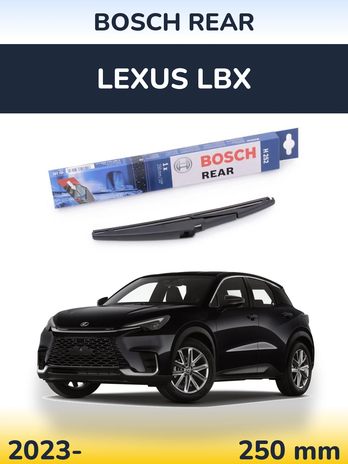 Torkarblad BOSCH Rear för Lexus LBX