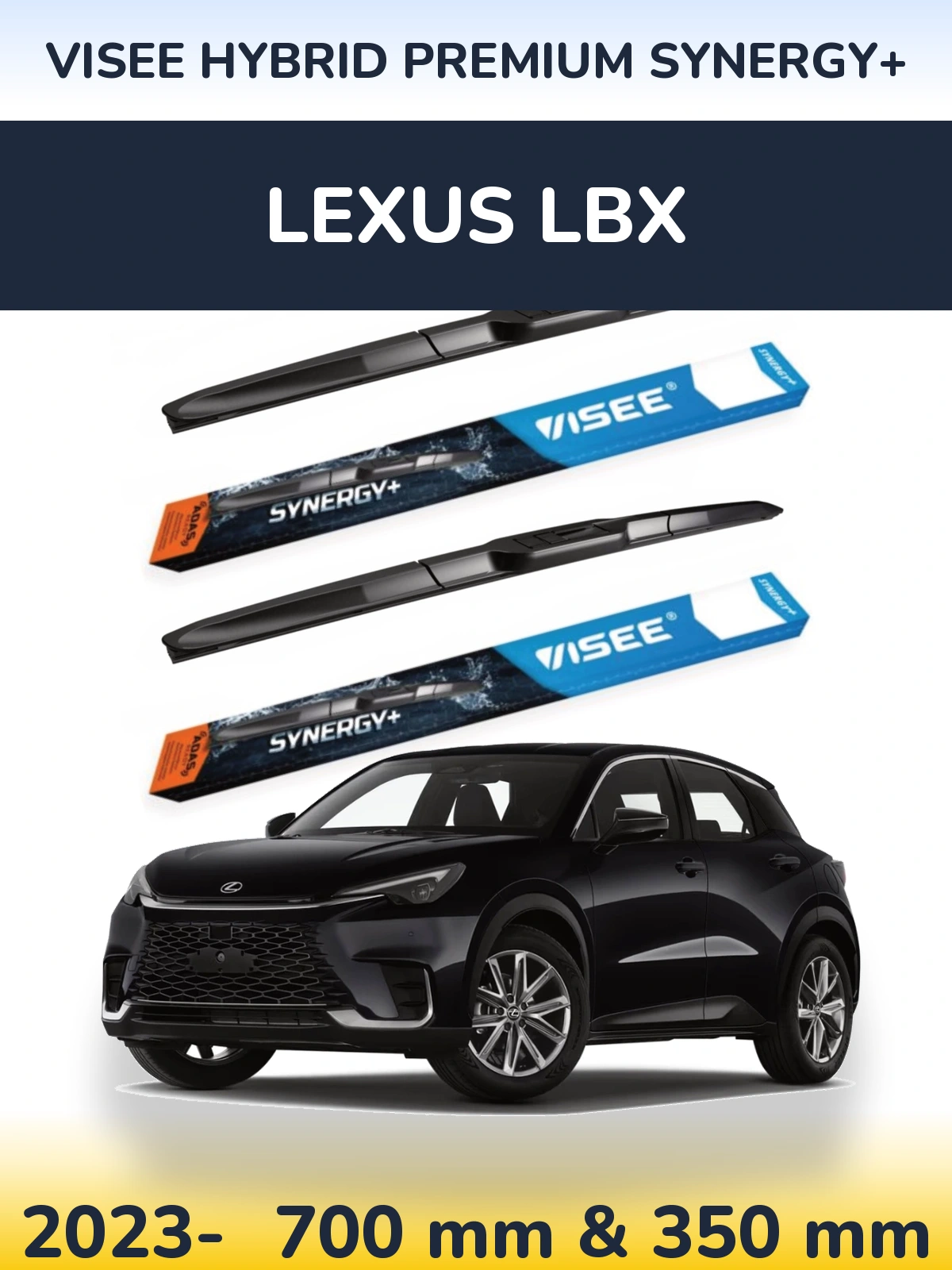 Torkarblad VISEE HYBRID PREMIUM SYNERGY+ för Lexus LBX
