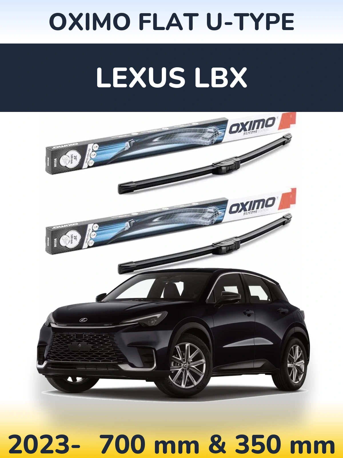 Комплект передніх щіток Oximo Flat U-type 700 & 350 мм для Lexus LBX 2023-2026