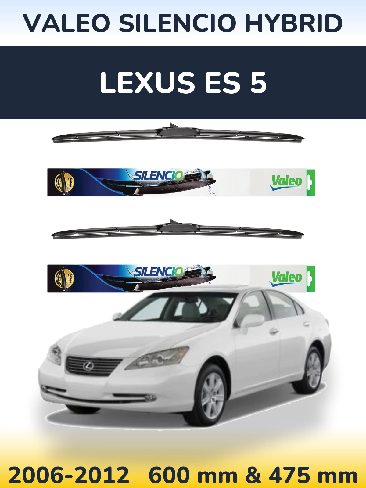 Front wiper blade set Valeo Silencio Hybrid 600 & 475 mm for Lexus ES 5 2006-2012