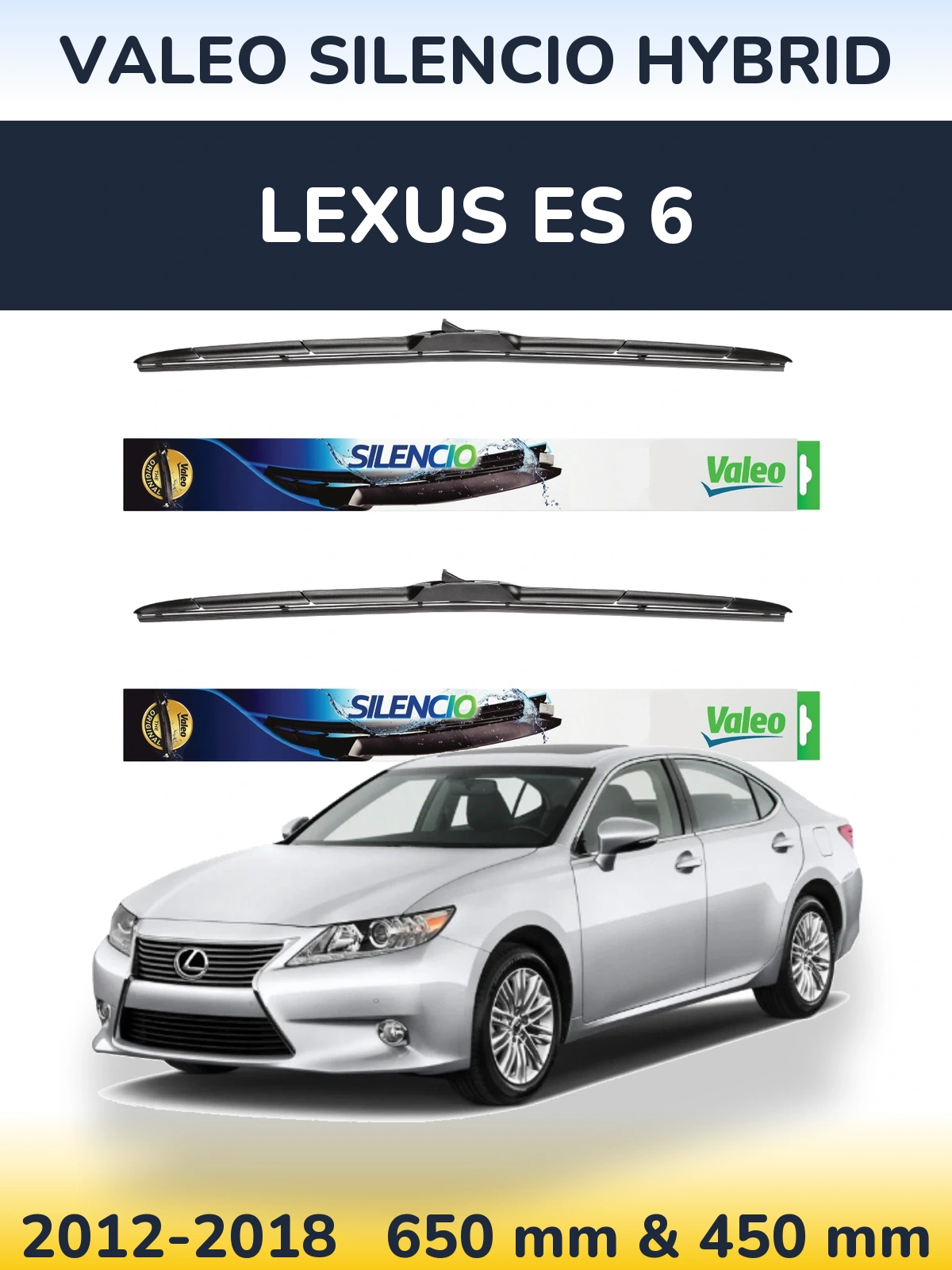 Комплект передніх щіток Valeo Silencio Hybrid 650 & 450 мм для Lexus ES 6 2012-2018