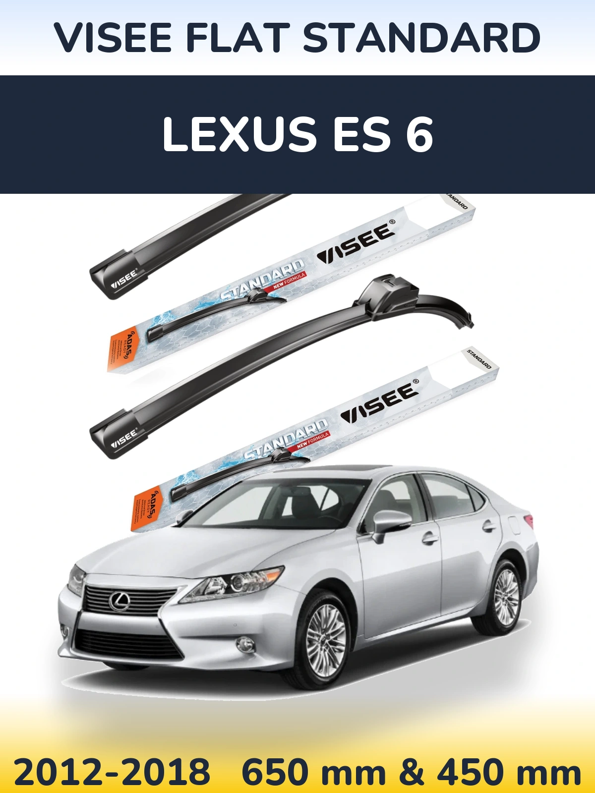 Torkarblad VISEE FLAT STANDARD för Lexus ES 6