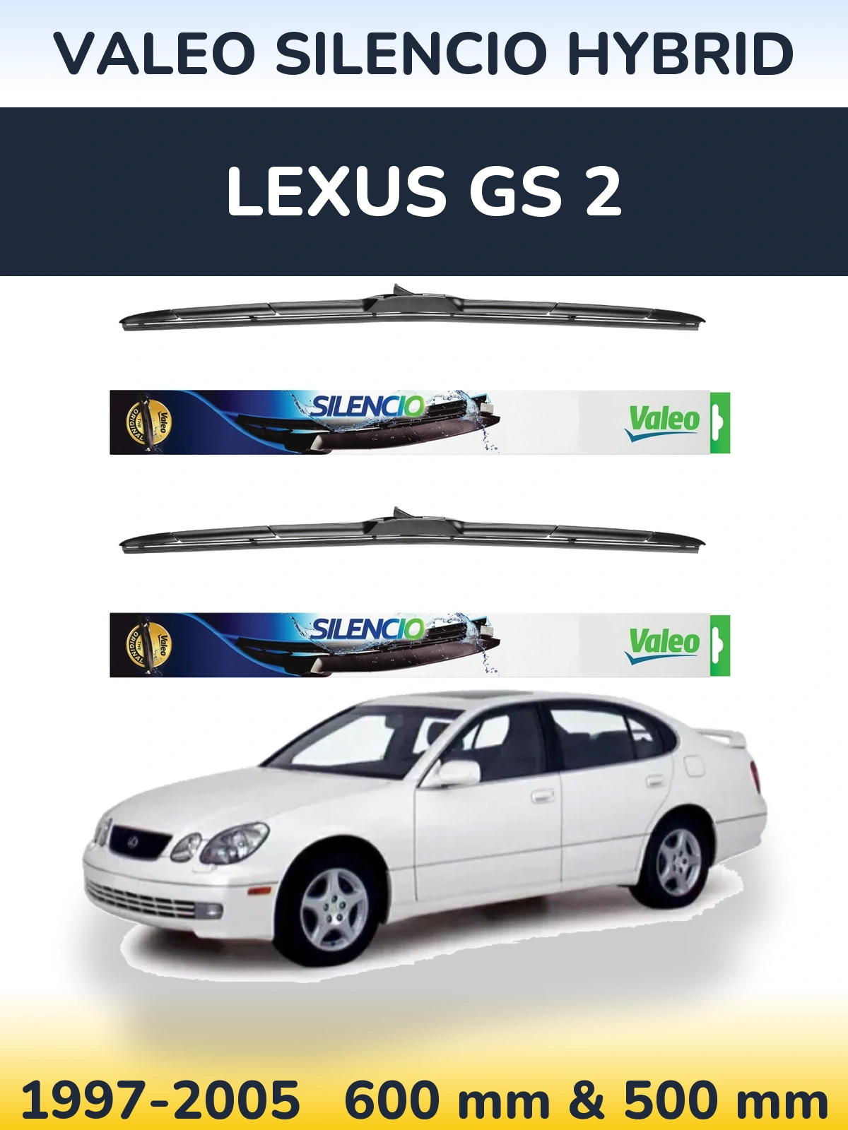 Комплект передніх щіток Valeo Silencio Hybrid 600 & 500 мм для Lexus GS 2 1997-2005