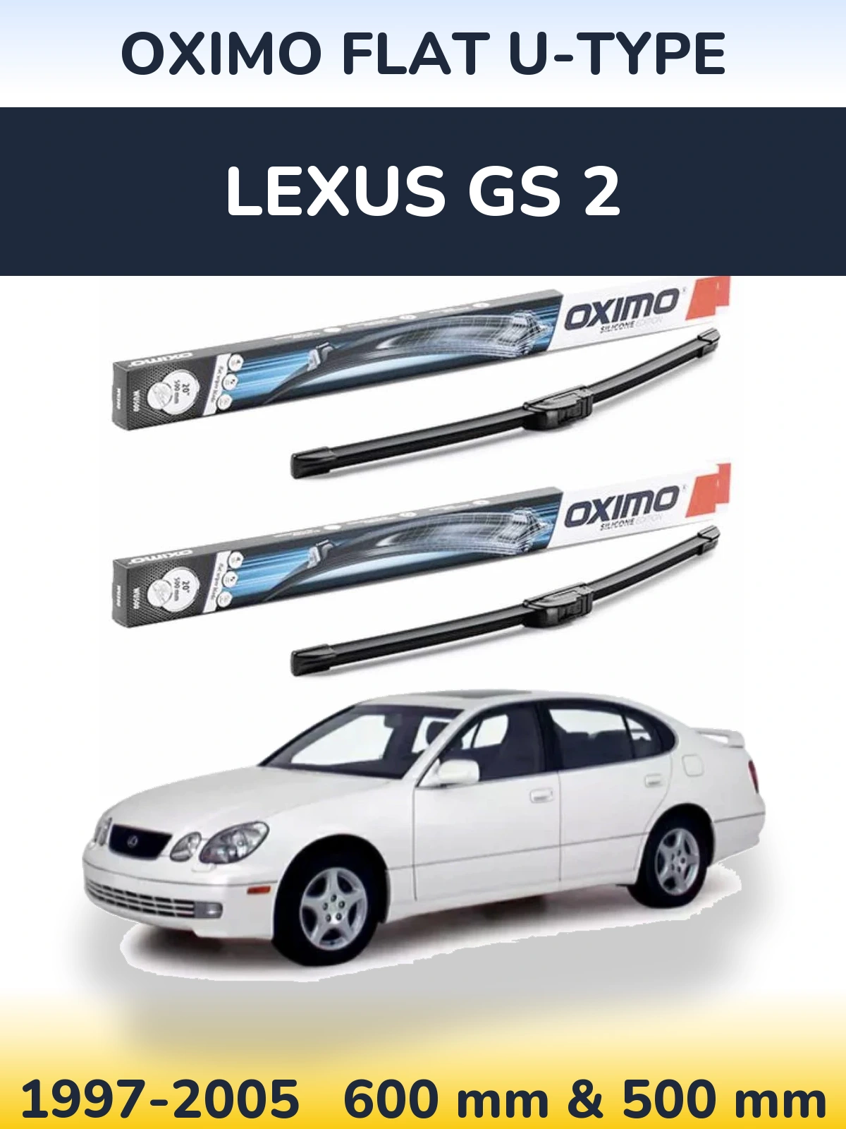 Комплект передніх щіток Oximo Flat U-type 600 & 500 мм для Lexus GS 2 1997-2005