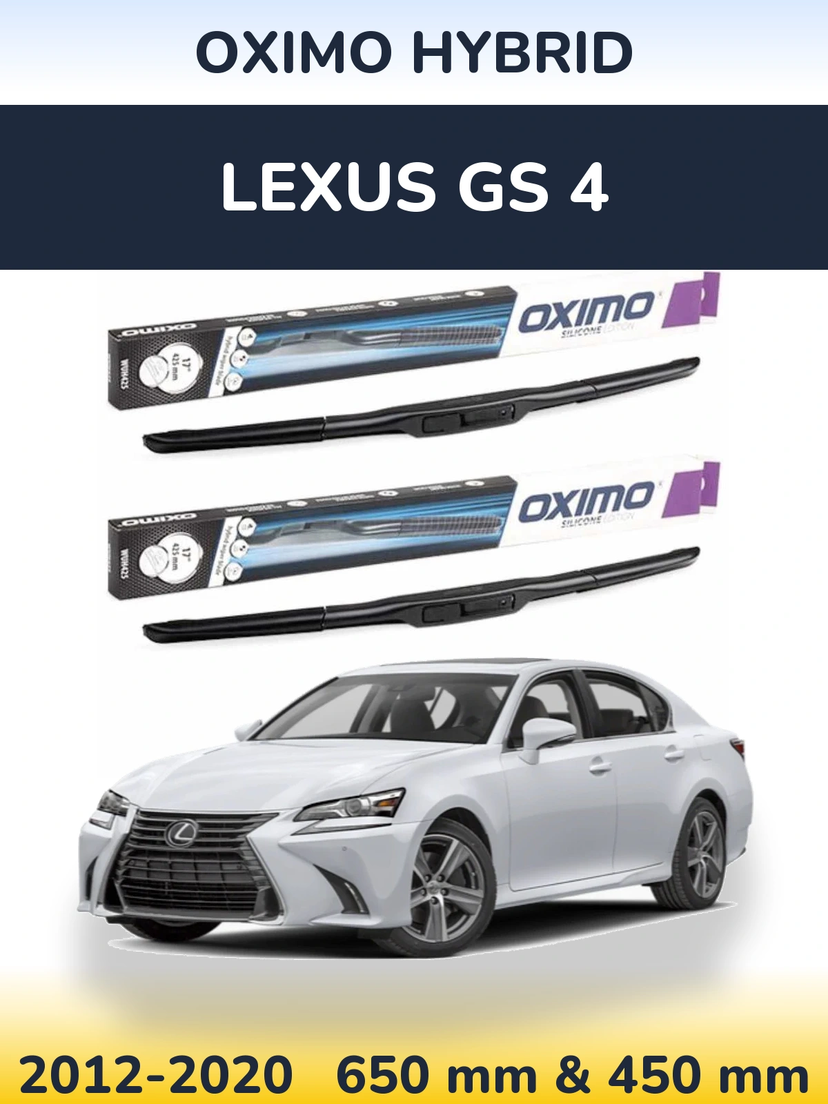 Комплект передніх щіток Oximo Hybrid 650 & 450 мм для Lexus GS 4 2012-2020