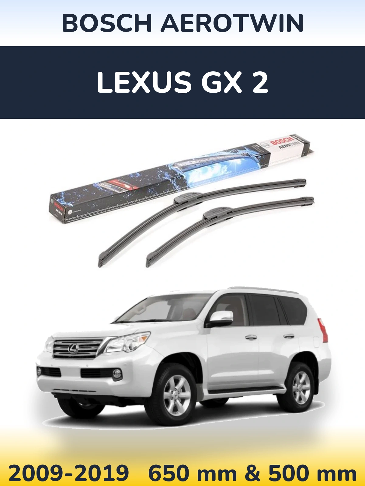 Torkarblad BOSCH AeroTwin för Lexus GX 2