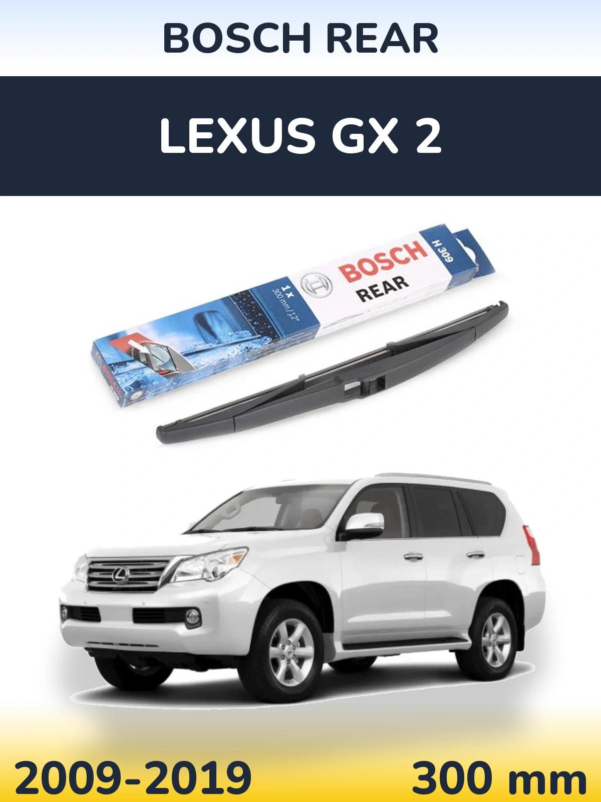 Torkarblad BOSCH Rear för Lexus GX 2