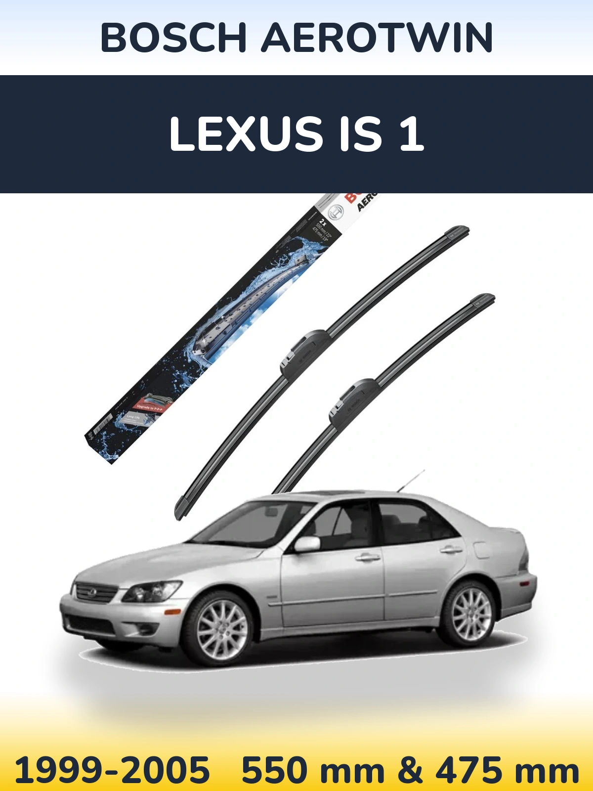 Комплект передніх щіток BOSCH AeroTwin 550 & 475 мм для Lexus IS 1 1999-2005