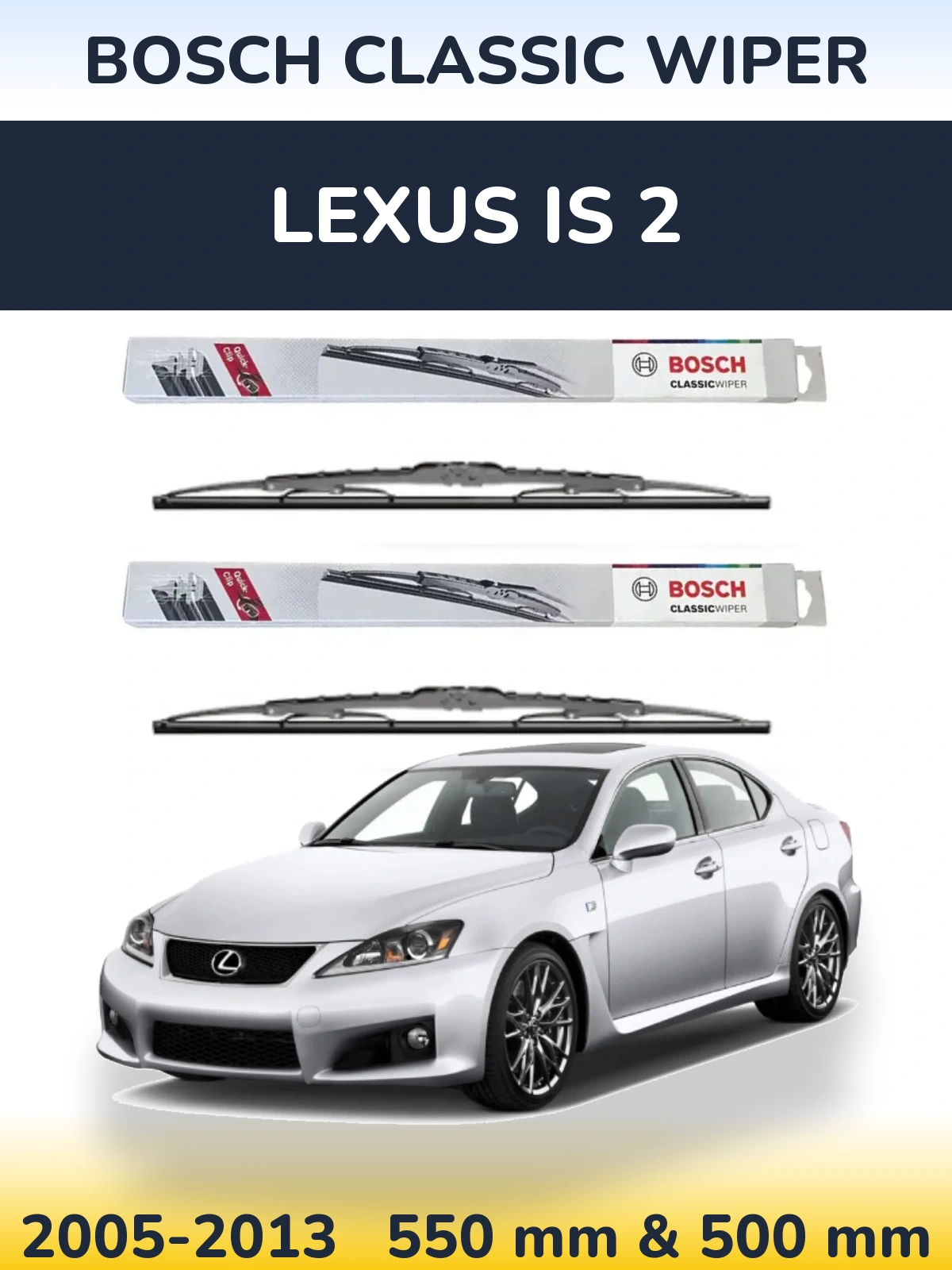 Torkarblad BOSCH Classic Wiper för Lexus IS 2