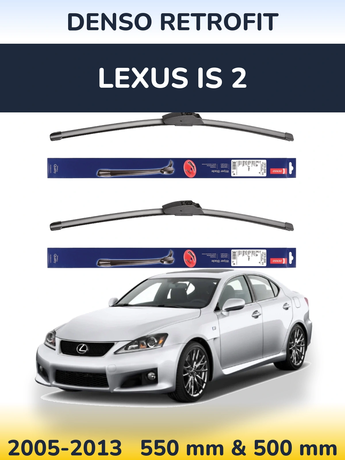 Torkarblad Denso Retrofit för Lexus IS 2
