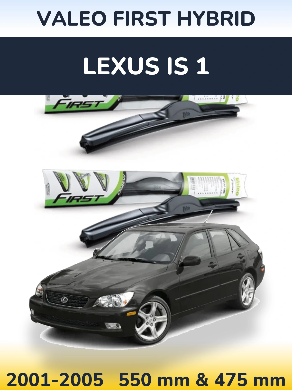 Torkarblad Valeo First Hybrid för Lexus IS 1