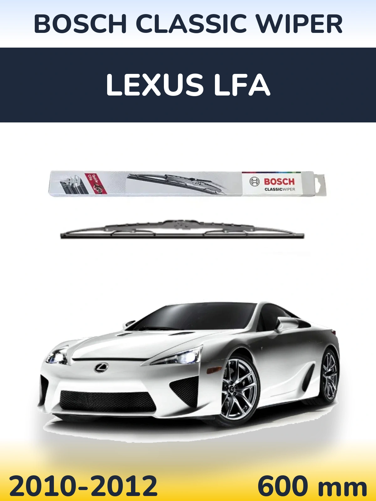 Torkarblad BOSCH Classic Wiper för Lexus LFA