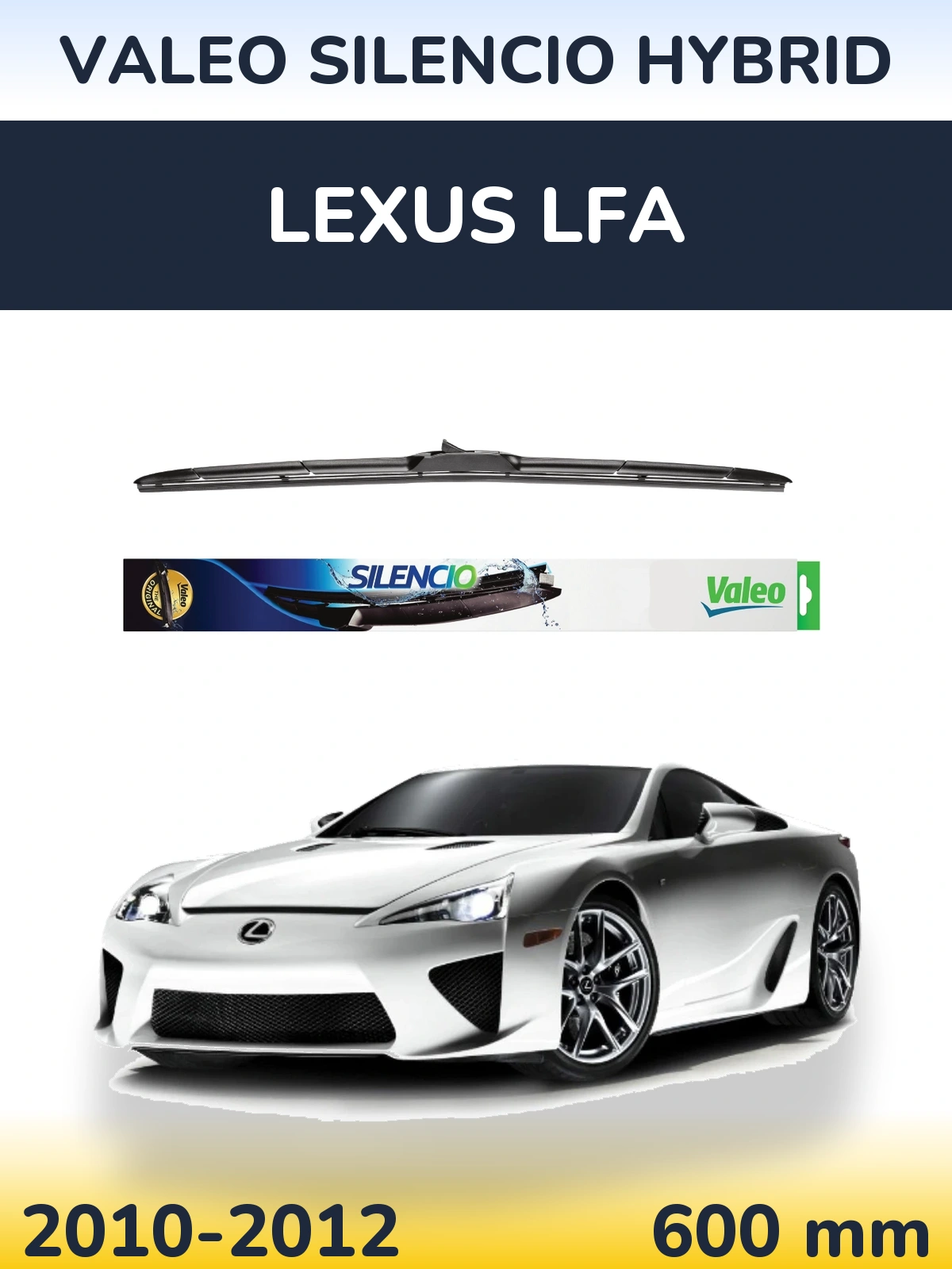 Torkarblad Valeo Silencio Hybrid för Lexus LFA