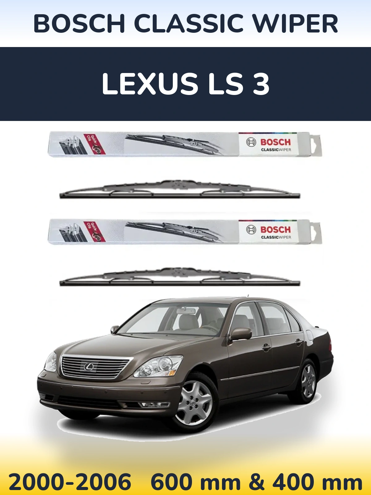 Torkarblad BOSCH Classic Wiper för Lexus LS 3