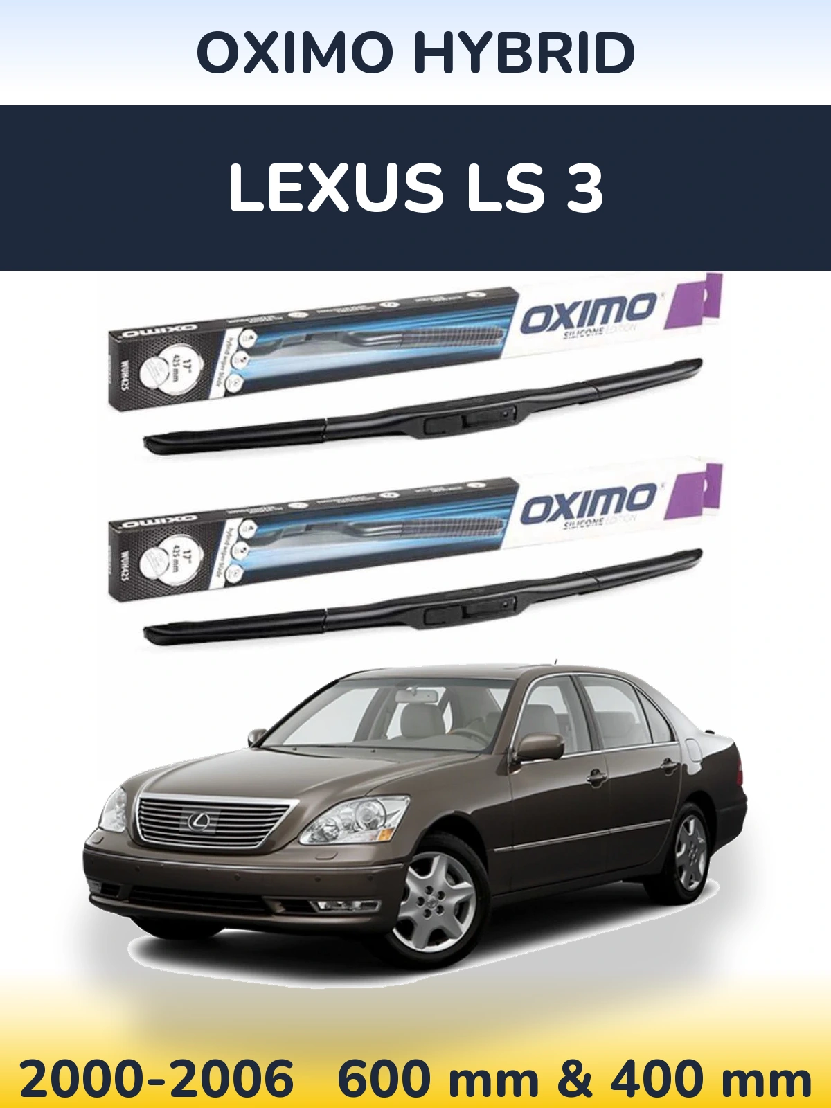 Комплект передних дворников Oximo Hybrid 600 & 400 мм для Lexus LS 3 2000-2006