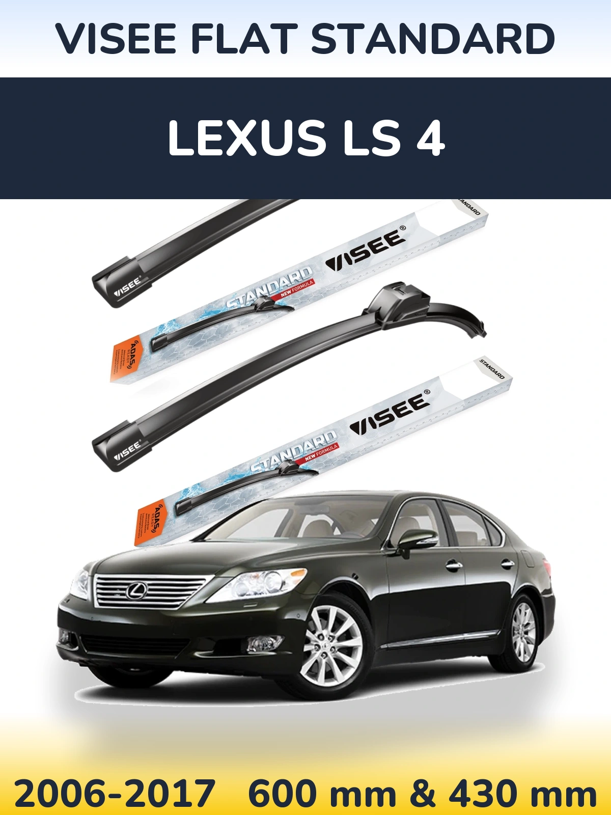 Torkarblad VISEE FLAT STANDARD för Lexus LS 4