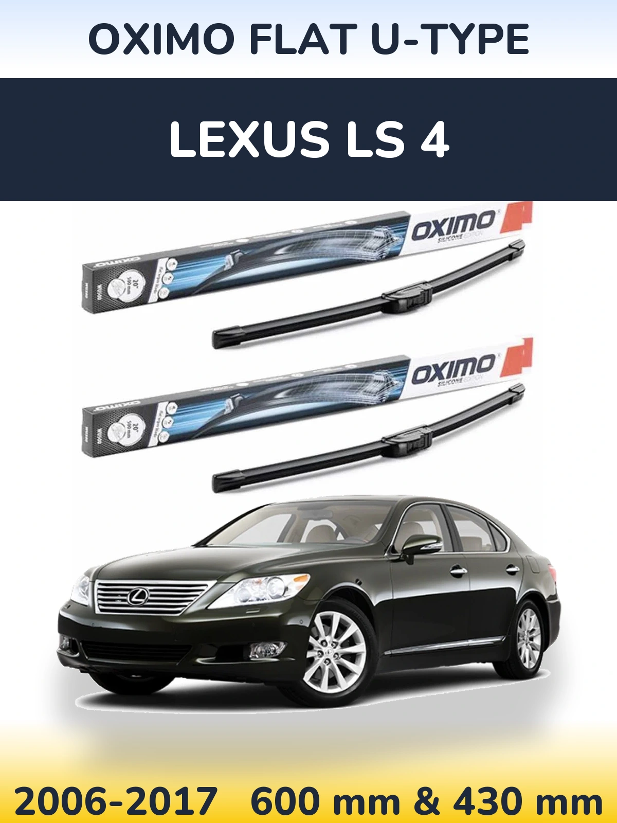 Torkarblad Oximo Flat U-type för Lexus LS 4