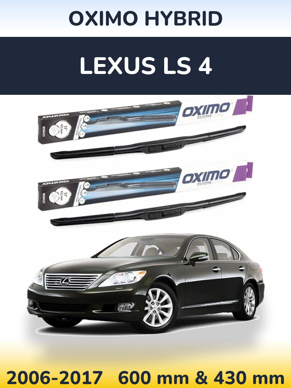 Torkarblad Oximo Hybrid för Lexus LS 4