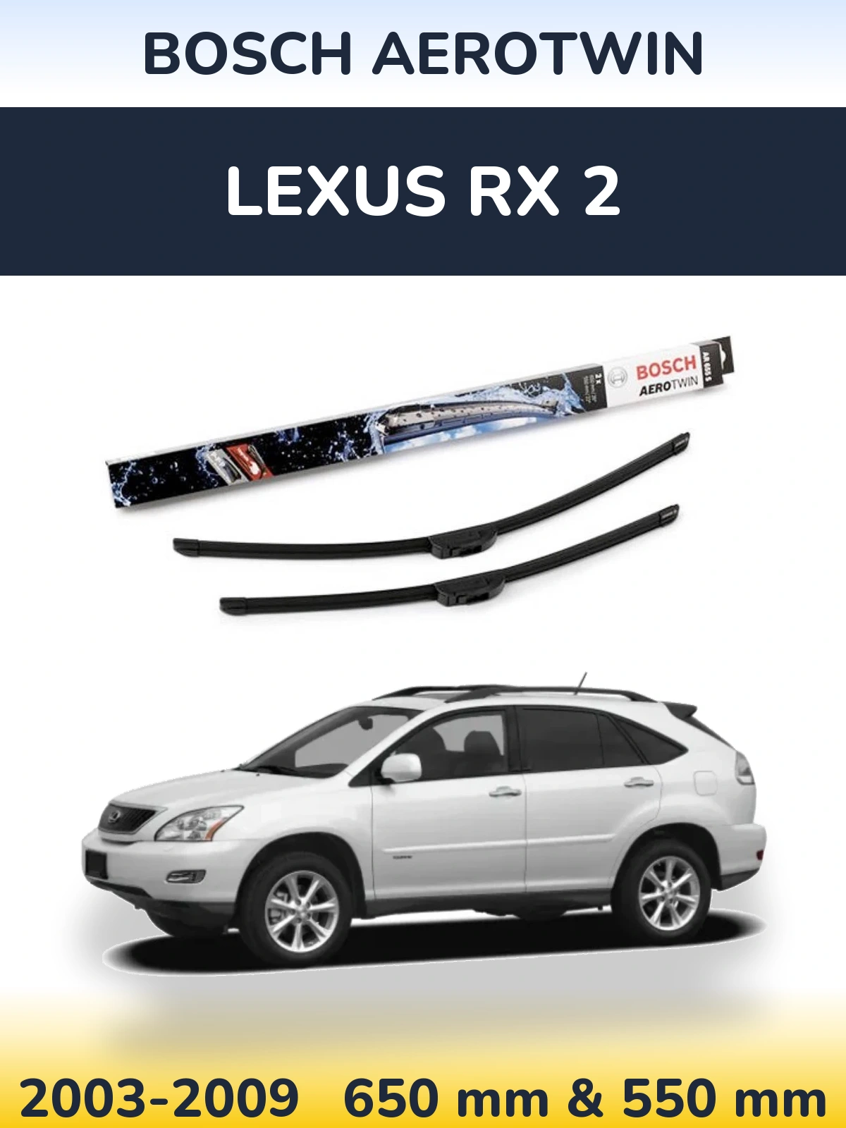 Torkarblad BOSCH AeroTwin för Lexus RX 2