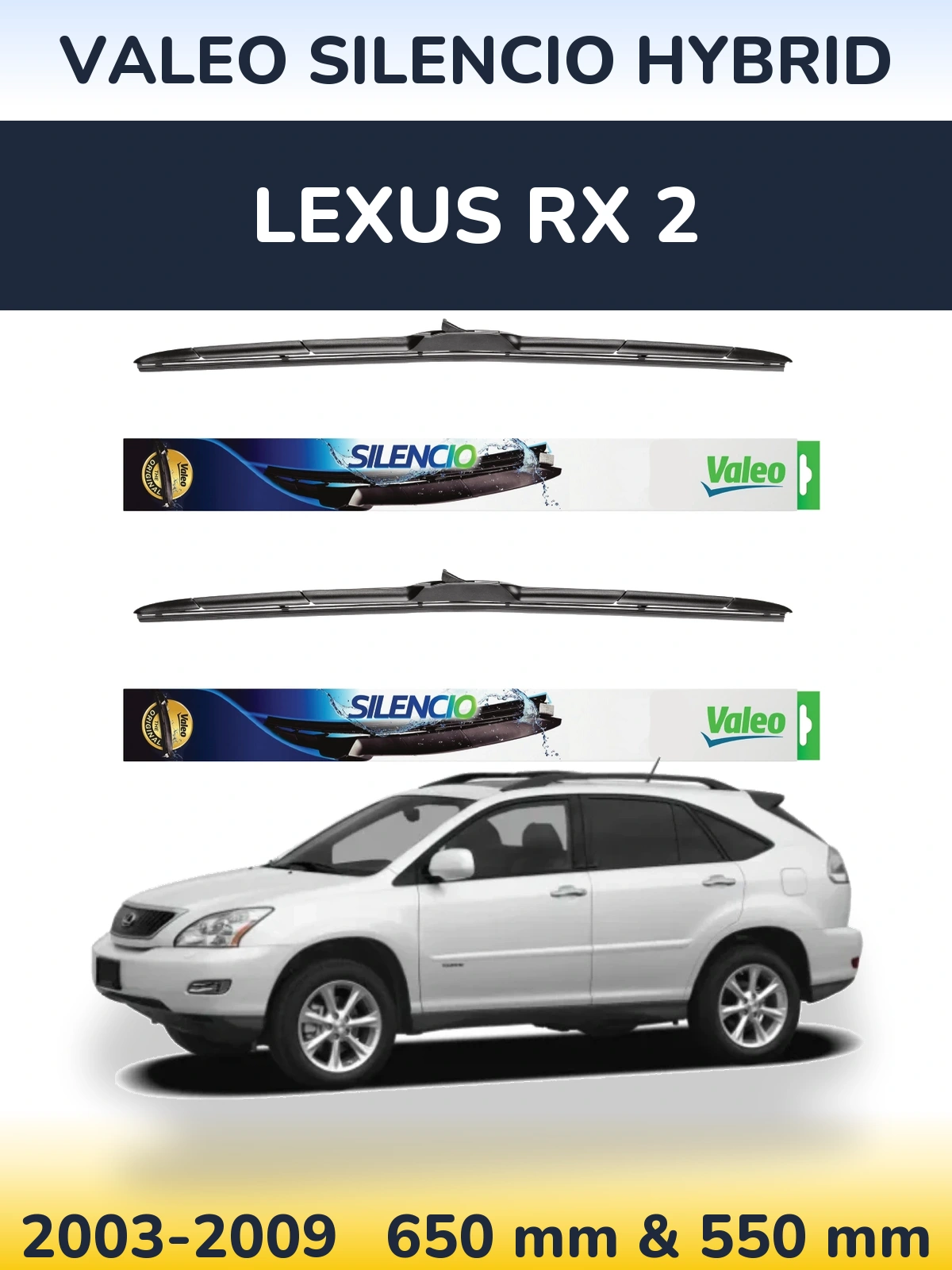 Torkarblad Valeo Silencio Hybrid för Lexus RX 2