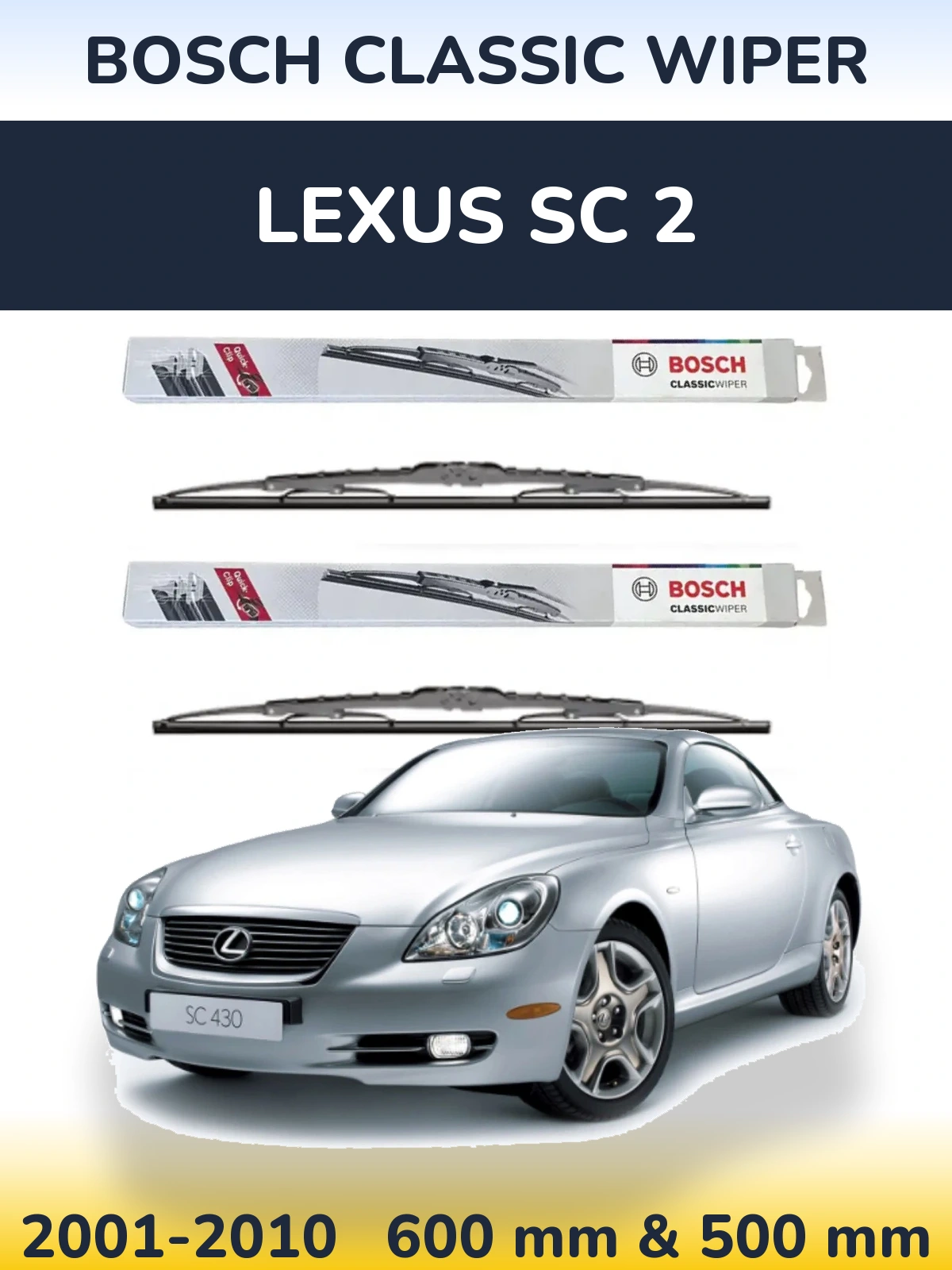 Torkarblad BOSCH Classic Wiper för Lexus SC 2