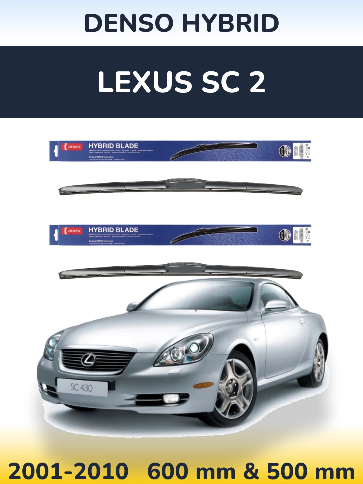 Torkarblad Denso Hybrid för Lexus SC 2