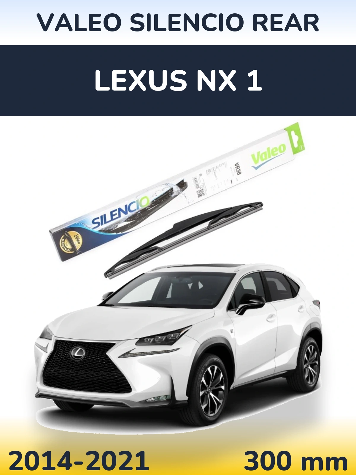 Torkarblad Valeo Silencio Rear för Lexus NX 1