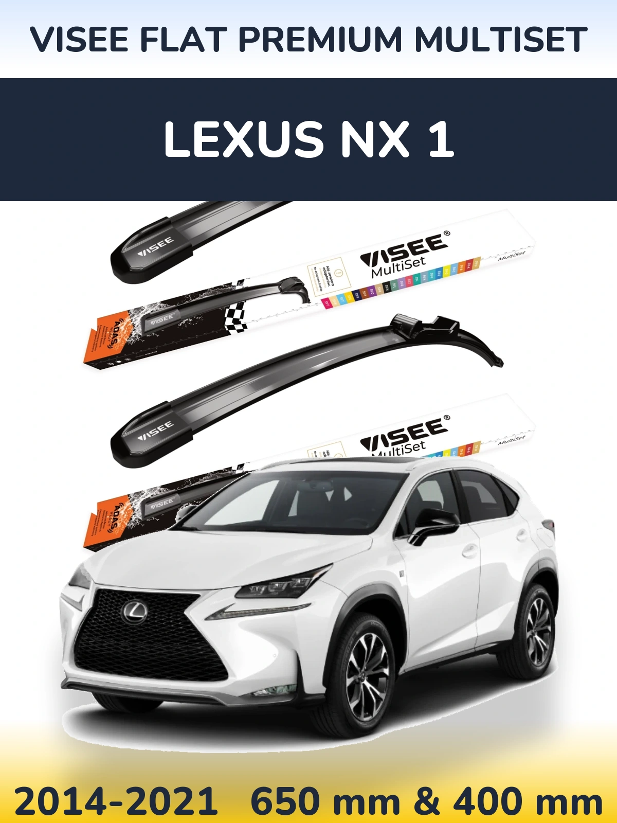Front wiper blade set VISEE FLAT PREMIUM MultiSet 650 & 400 mm for Lexus NX 1 2014-2021