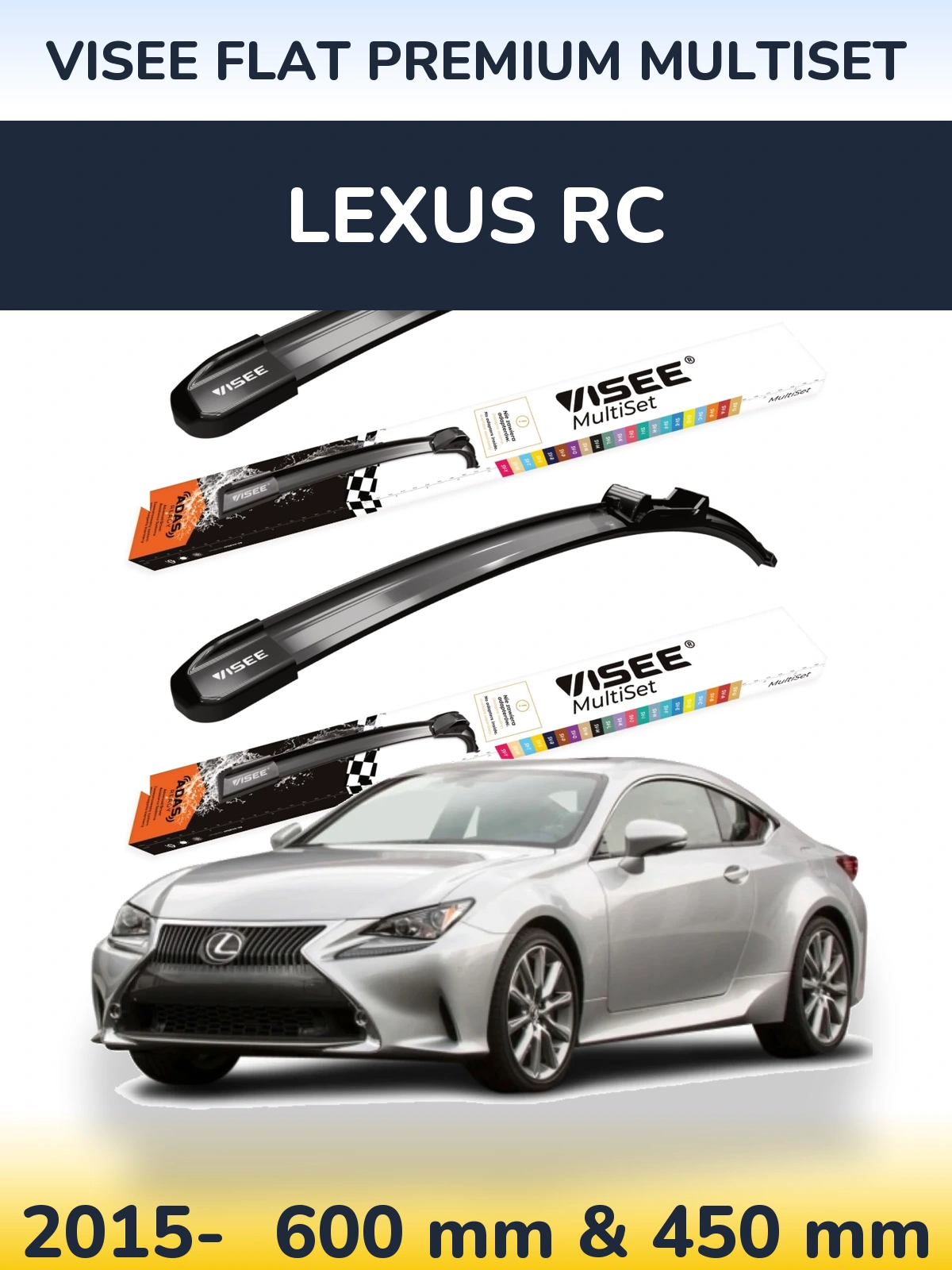 Torkarblad VISEE FLAT PREMIUM MultiSet för Lexus RC