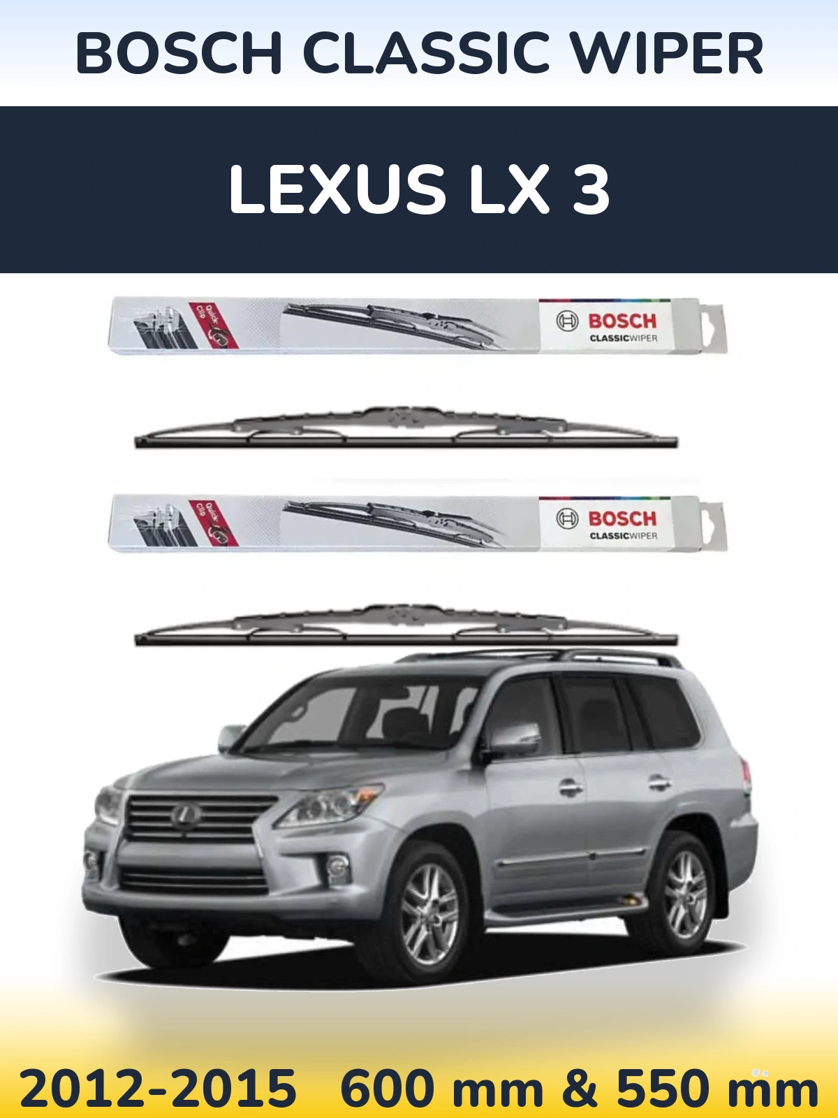 Torkarblad BOSCH Classic Wiper för Lexus LX 3