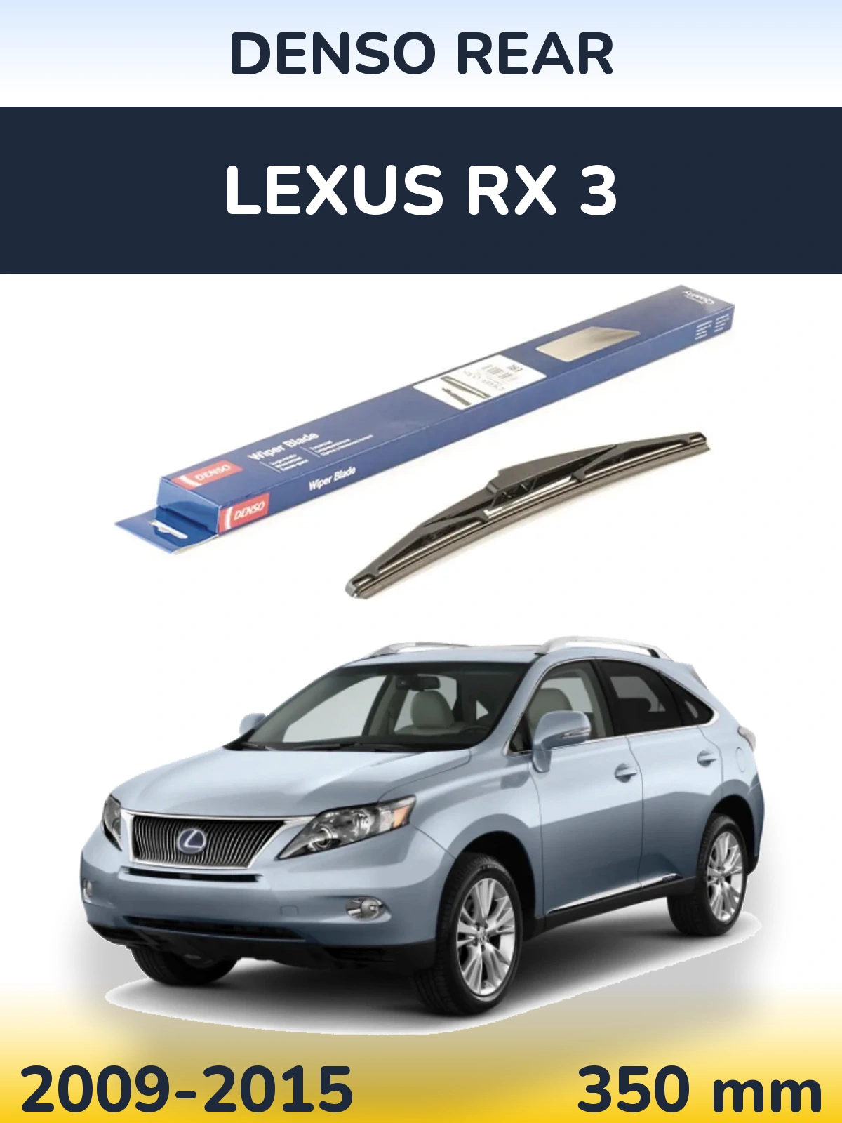 Torkarblad Denso Rear för Lexus RX 3