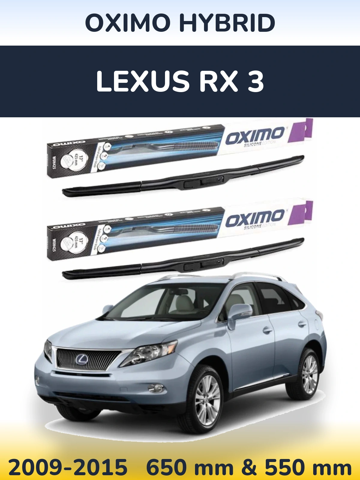 Комплект передніх щіток Oximo Hybrid 650 & 550 мм для Lexus RX 3 2009-2015