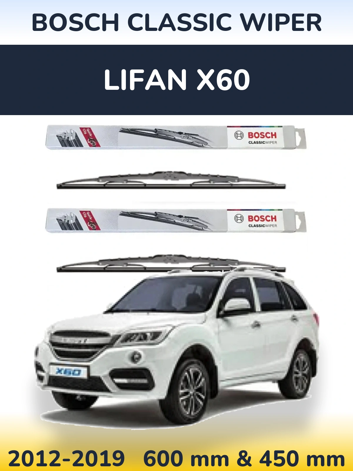 Torkarblad BOSCH Classic Wiper för Lifan X60