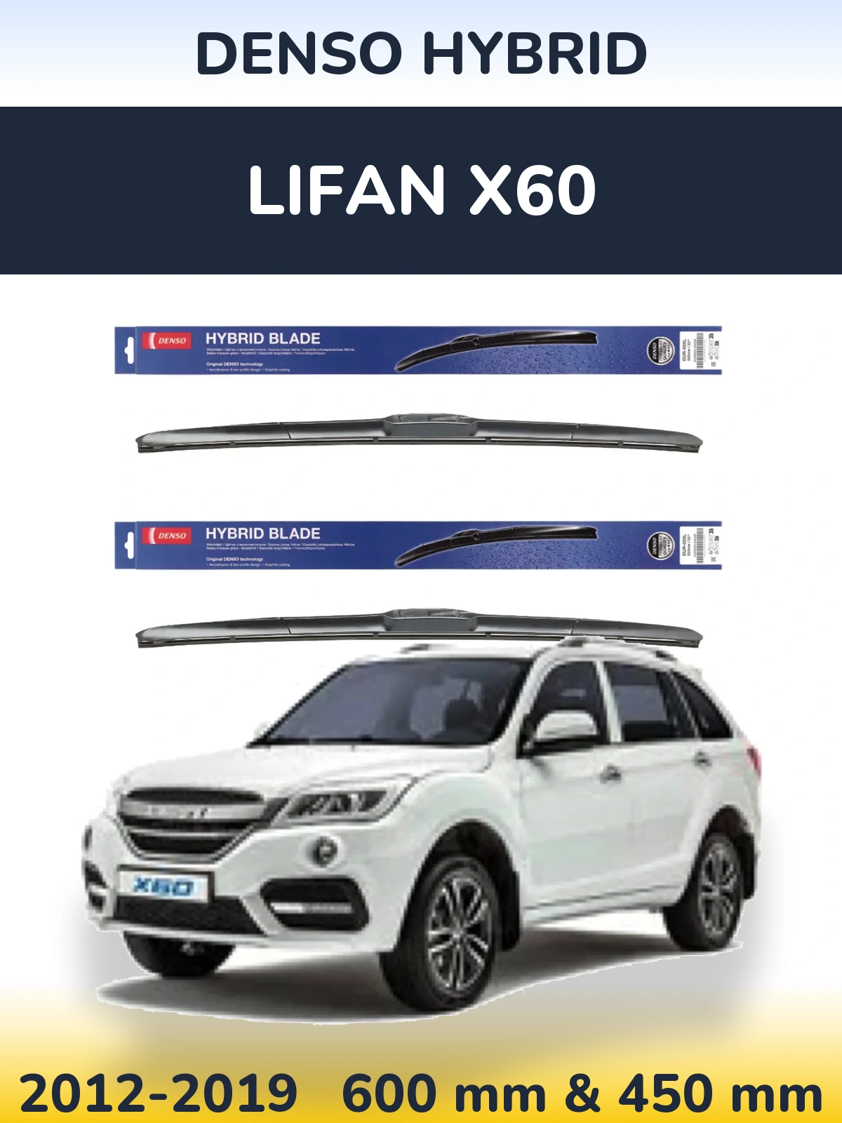 Torkarblad Denso Hybrid för Lifan X60