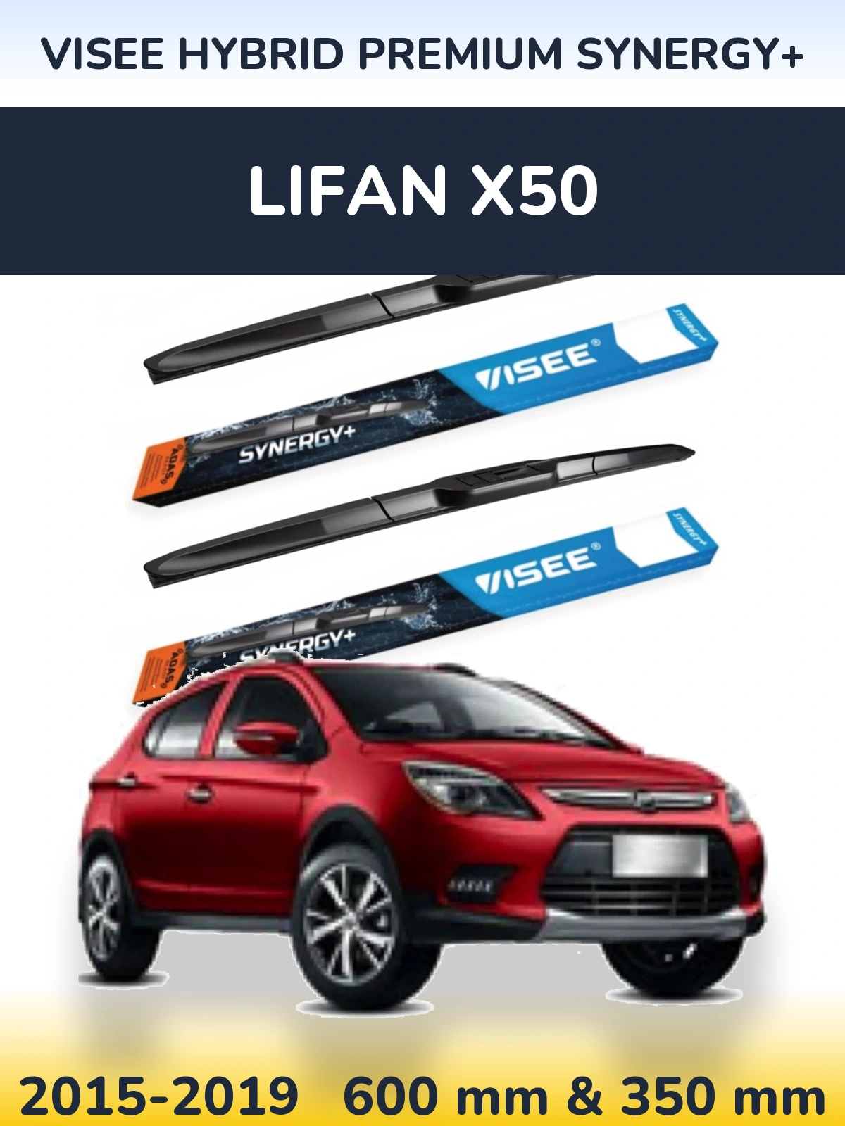 Torkarblad VISEE HYBRID PREMIUM SYNERGY+ för Lifan X50