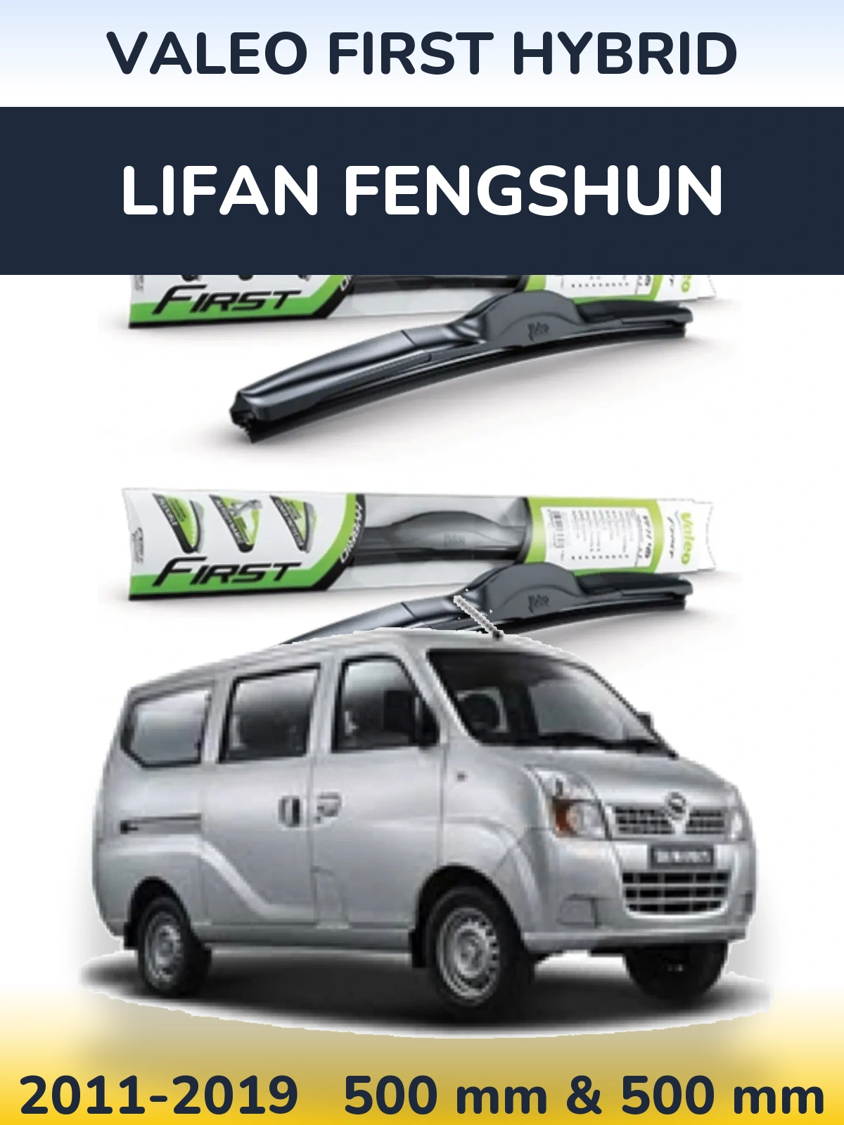 Torkarblad Valeo First Hybrid för Lifan Fengshun