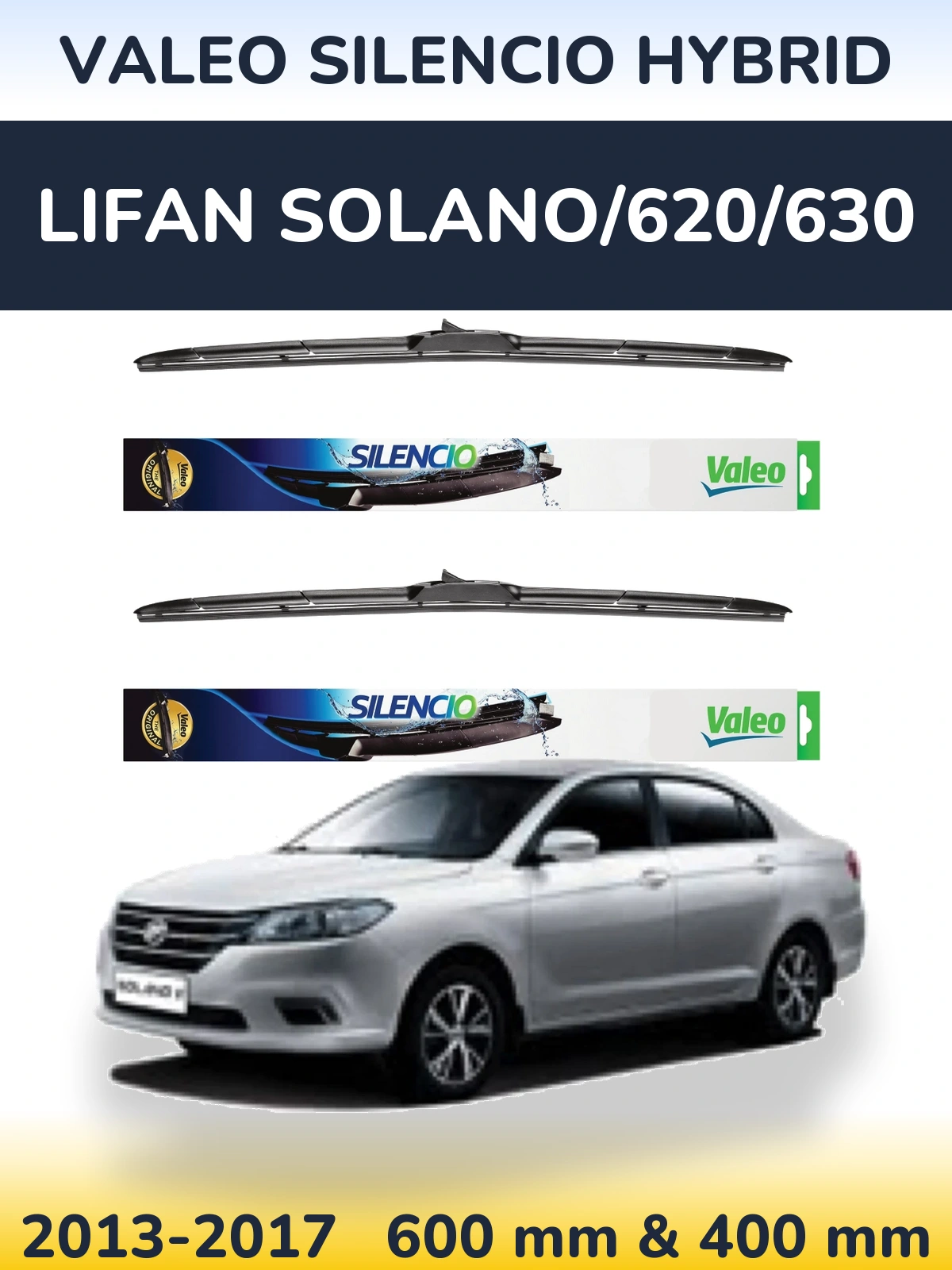 Torkarblad Valeo Silencio Hybrid för Lifan Solano/620/630