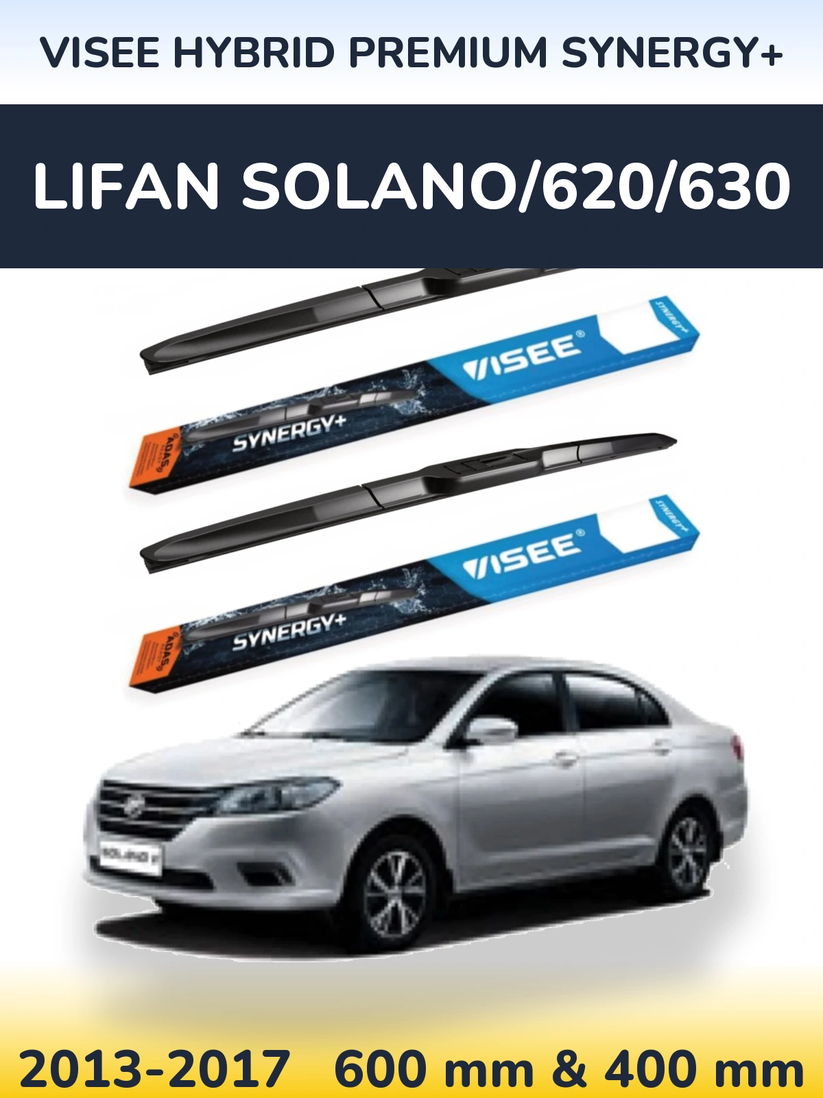 Torkarblad VISEE HYBRID PREMIUM SYNERGY+ för Lifan Solano/620/630