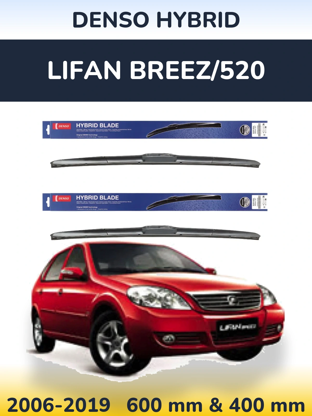 Torkarblad Denso Hybrid för Lifan Breez/520