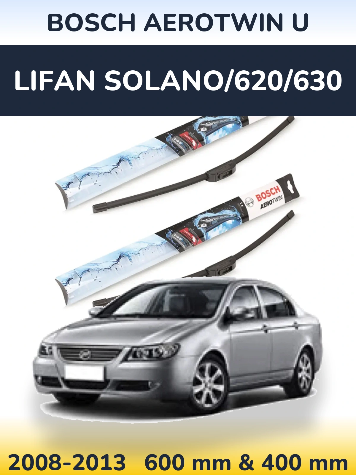 Torkarblad BOSCH AeroTwin U för Lifan Solano/620/630