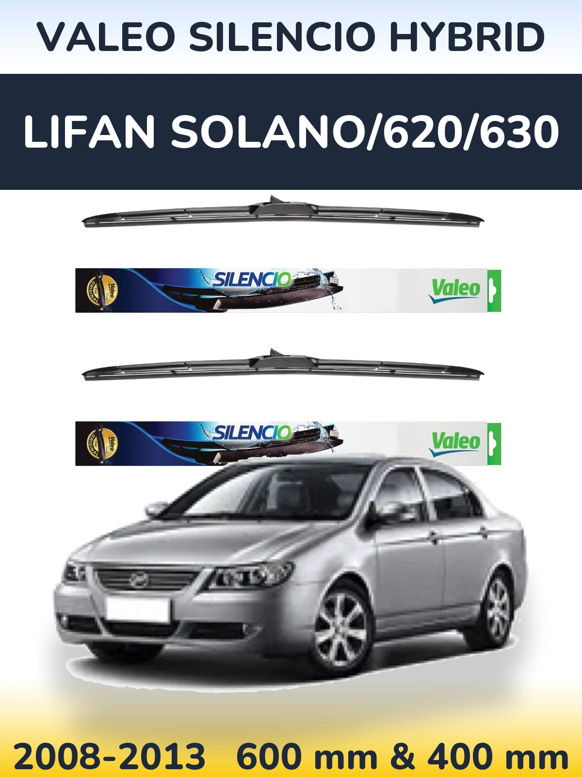 Torkarblad Valeo Silencio Hybrid för Lifan Solano/620/630