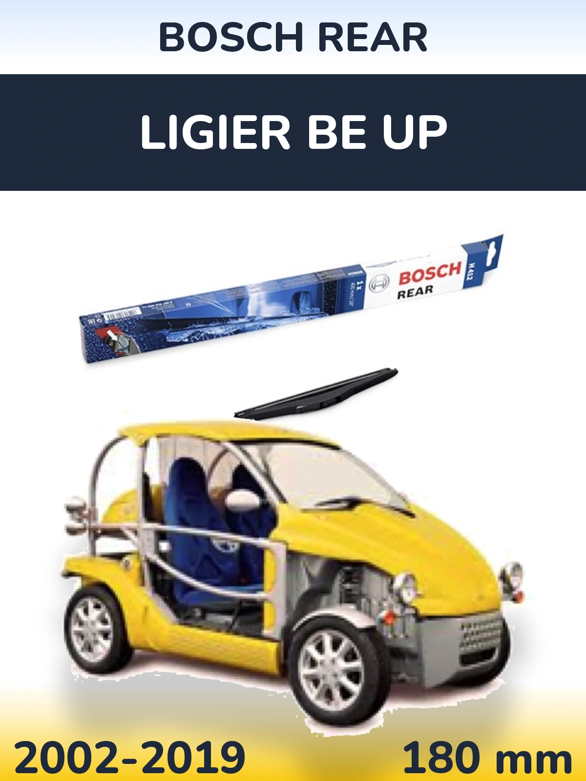 Torkarblad BOSCH Rear för Ligier Be Up