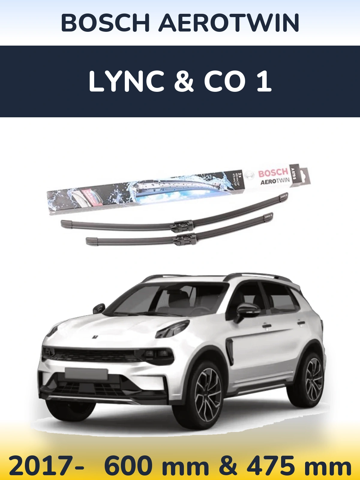 Torkarblad BOSCH AeroTwin för Lync & Co 1