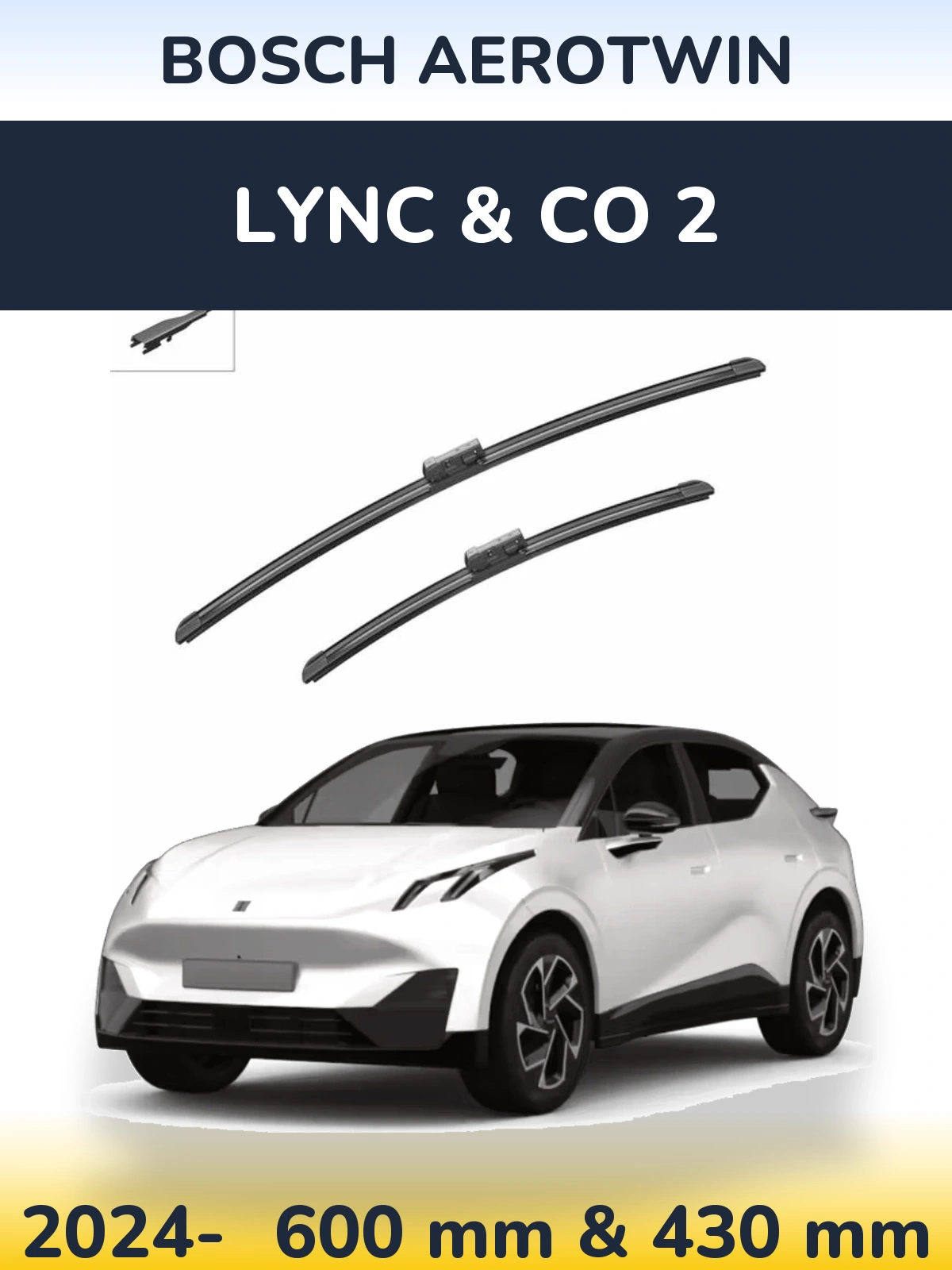 Torkarblad BOSCH AeroTwin för Lync & Co 2