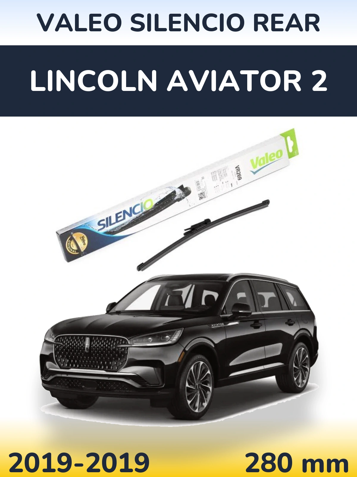 Torkarblad Valeo Silencio Rear för Lincoln Aviator 2
